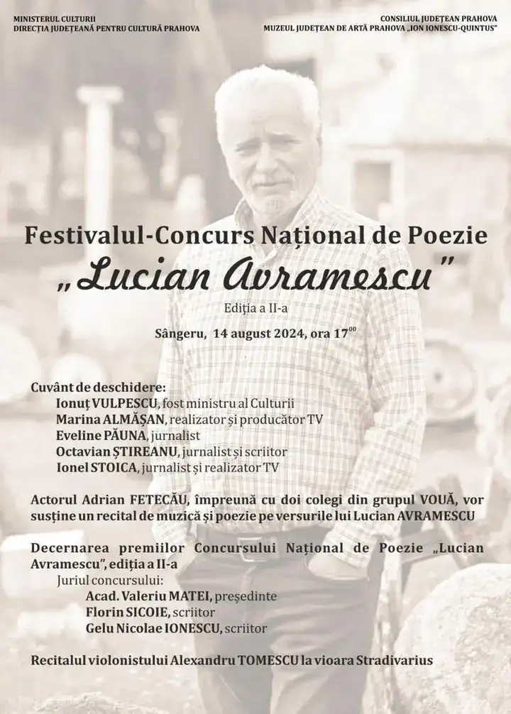 IN MEMORIAM Lucian Avramescu. Miercuri, 14 august, ora 17.00, la Muzeul Pietrei, din Sângeru – Prahova. Festivalul-Concurs Național de Poezie, Ediția a II-a