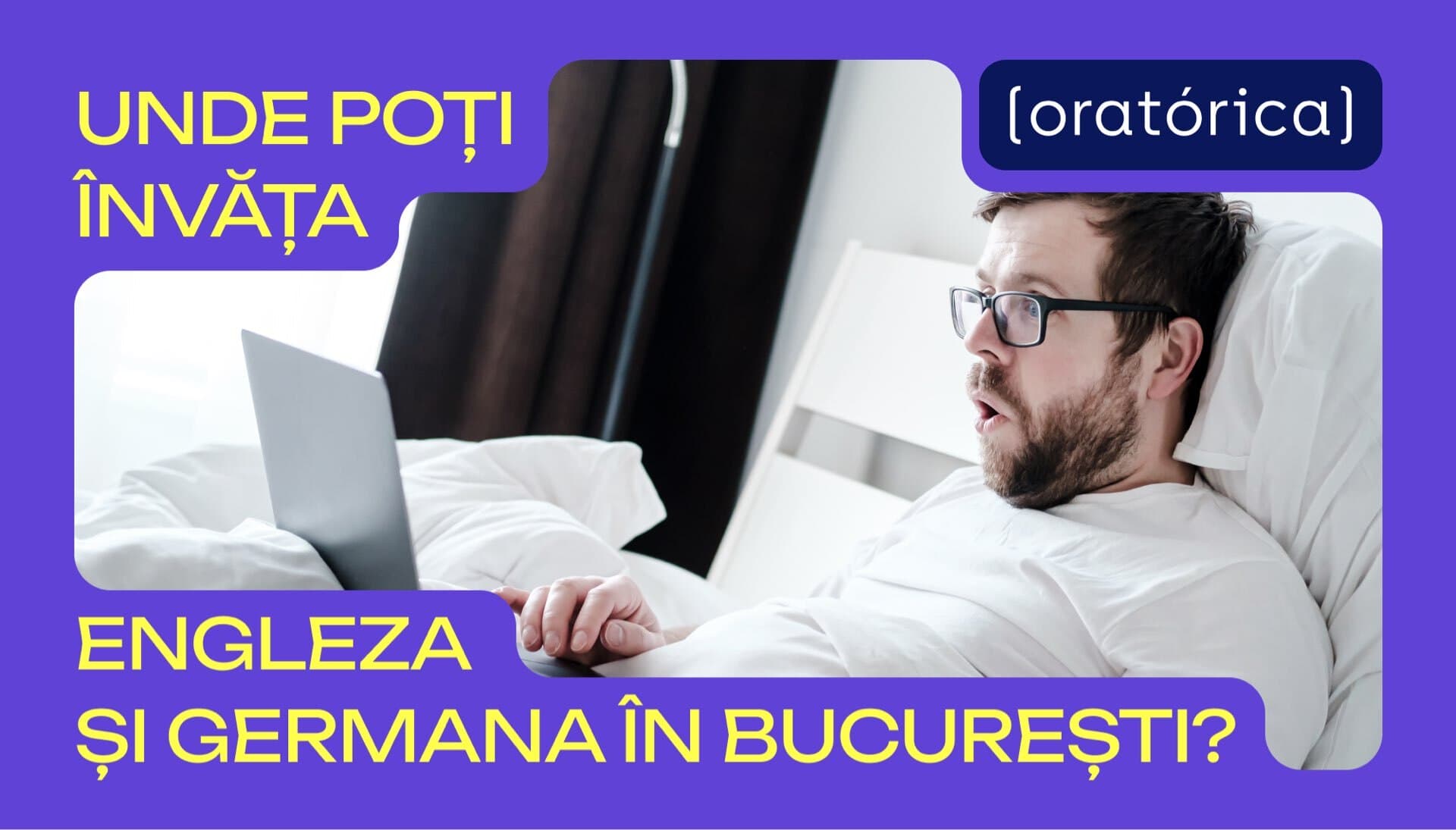 Unde poți învăța engleza și germana în București