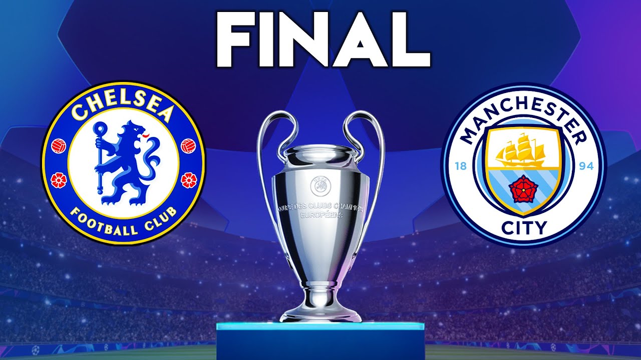 Live Video Manchester City – Chelsea. Vezi online finala Champions League