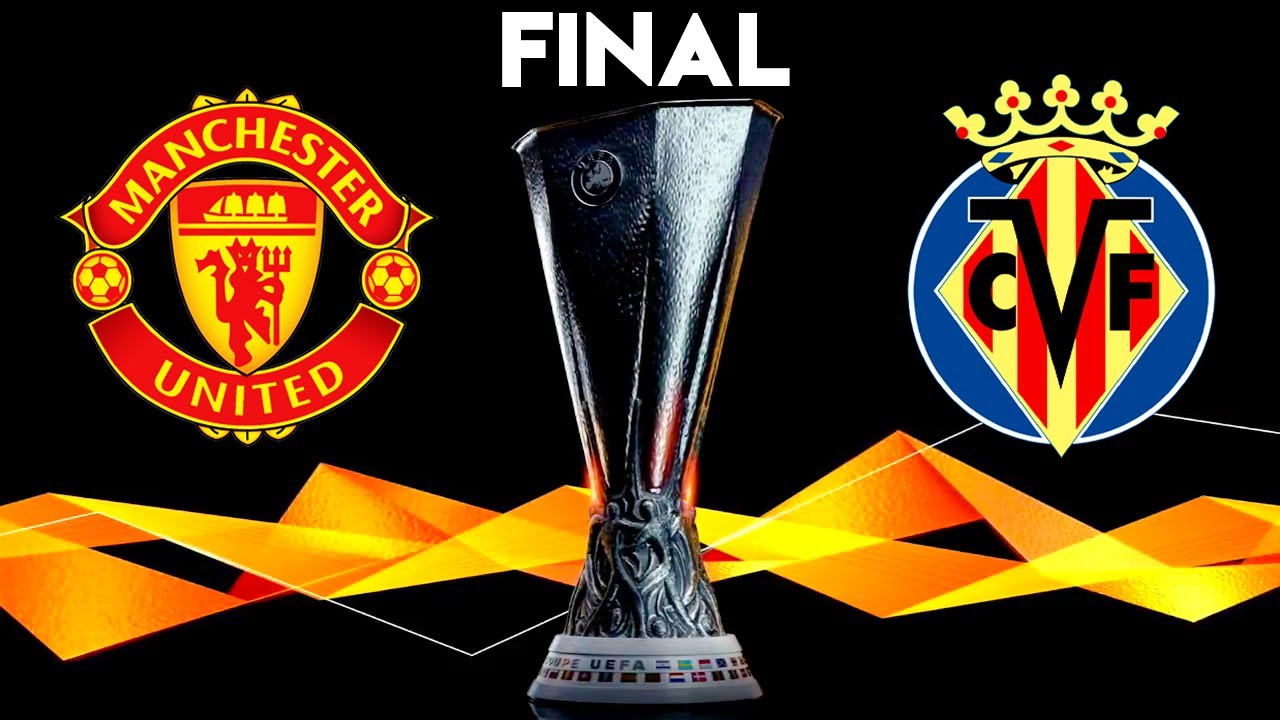 LIVE VIDEO Manchester United – Villareal. Vezi online finala Europa League