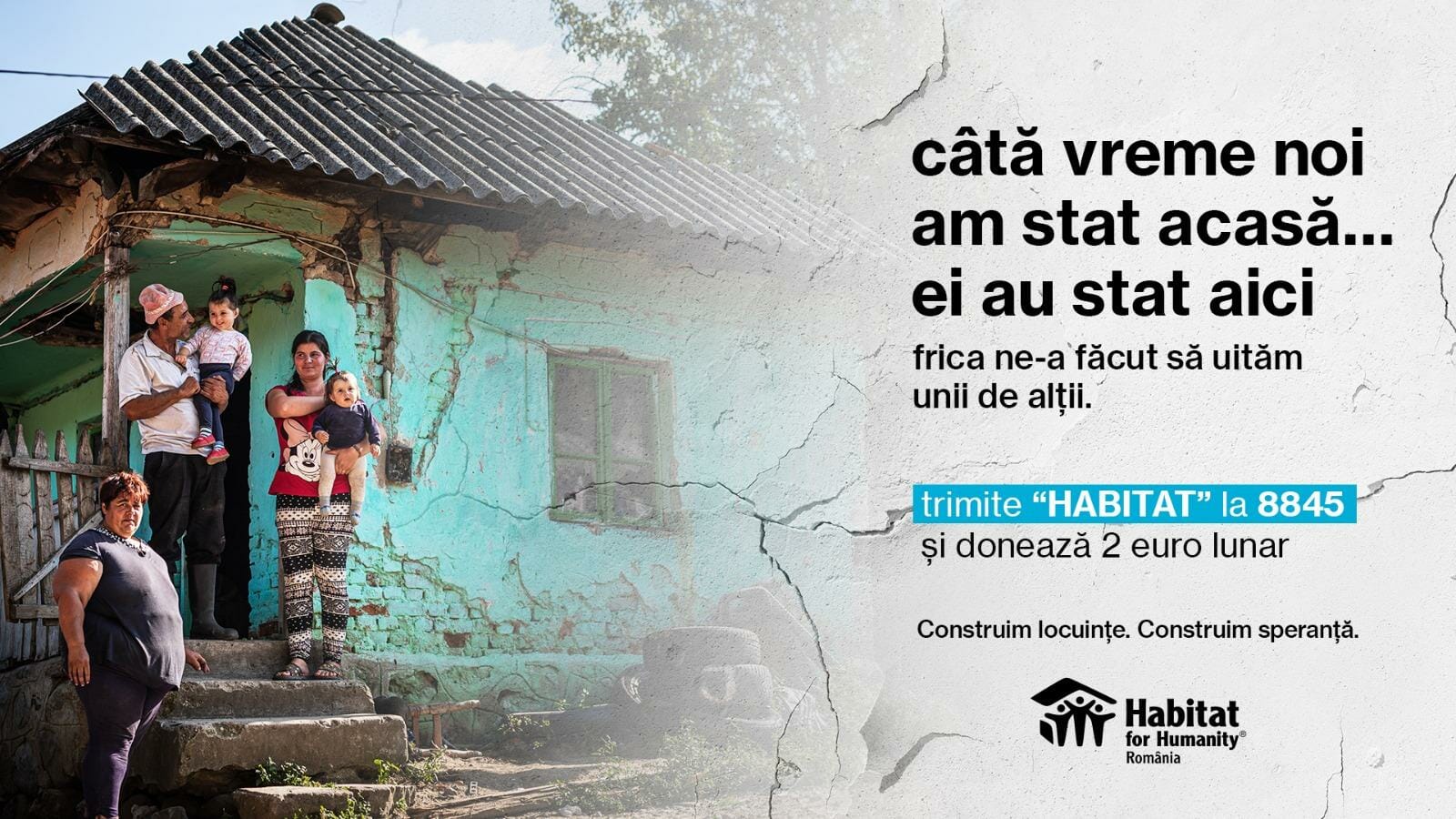 Donează și ajută! Așa arată „acasă” pentru milioane de români!