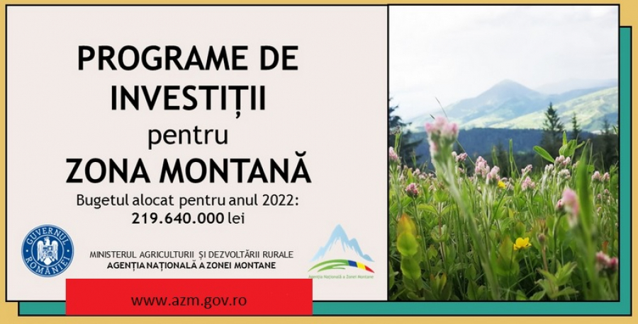 Ministerul Agriculturii anunţă că dă startul accesării fondurilor destinate zonei montane. Suma alocată programelor este de aproximativ 220 de milioane de lei