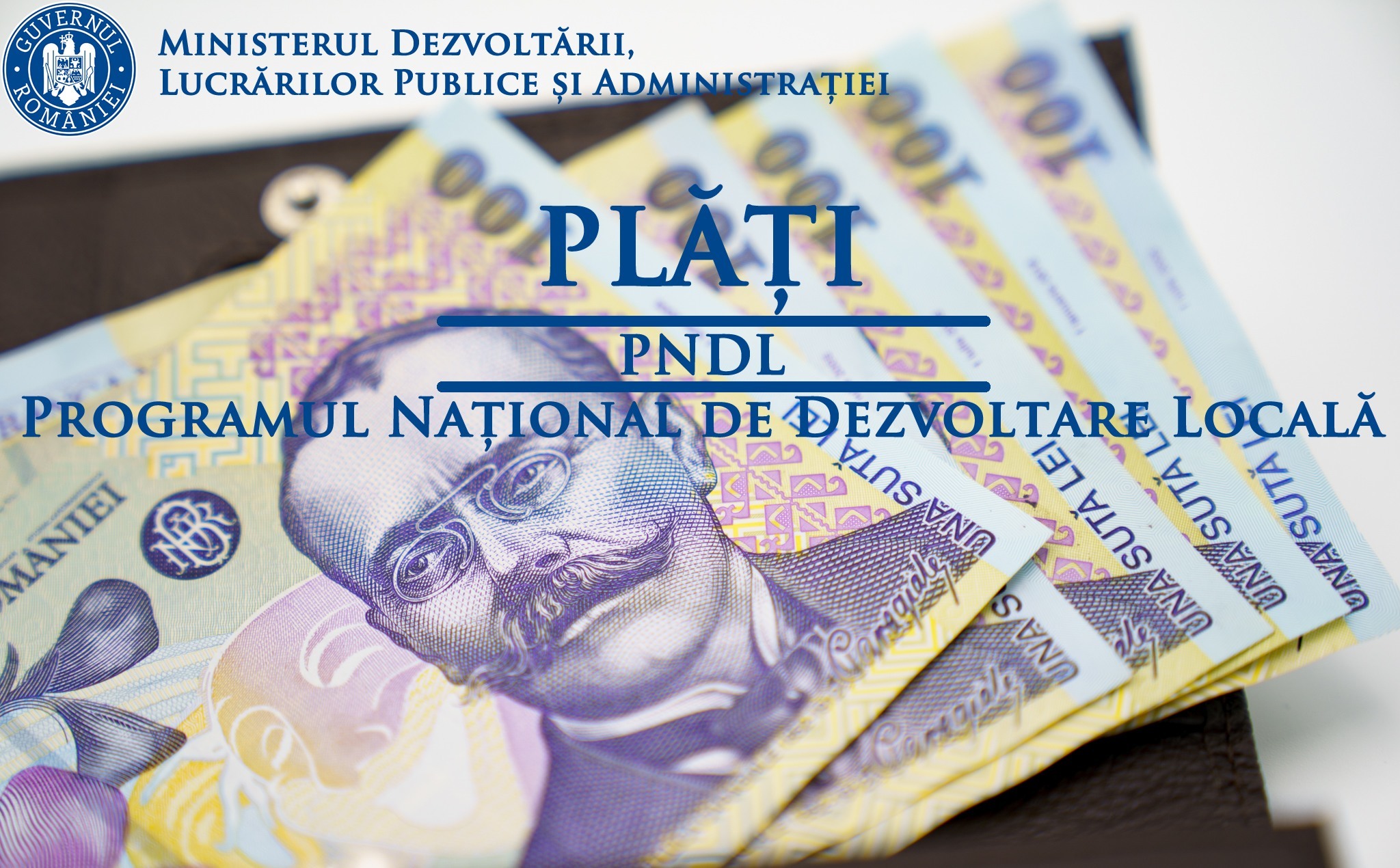 Ministerul Dezvoltării, plăţi de peste 650 milioane de lei pentru investiţii realizate prin PNDL